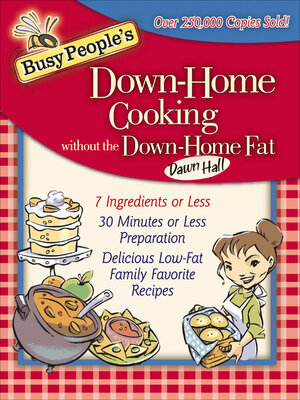Busy People's Down-Home Cooking without the Down-Home Fat - ebook